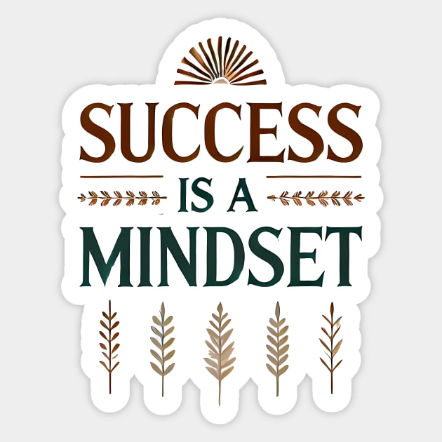Success is a Mindset, Motivational Quote Sticker by logiamerch